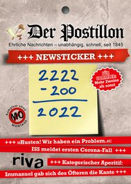 Der Postillon +++ Newsticker +++ 2022