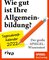 Wie gut ist Ihre Allgemeinbildung?