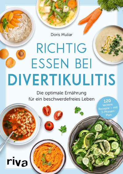 Richtig essen bei Divertikulitis - Die optimale Ernährung für ein beschwerdefreies Leben