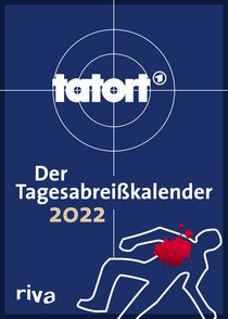 Tatort – Der Tagesabreißkalender 2022