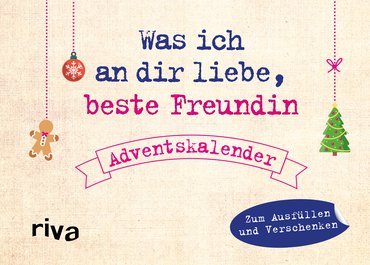 Was ich an dir liebe, beste Freundin – Adventskalender. Hardcover-Ausgabe