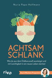 Achtsam schlank