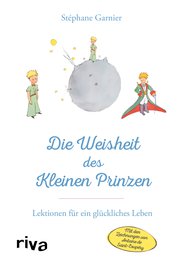 Die Weisheit des Kleinen Prinzen