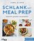 Schlank mit Meal Prep
