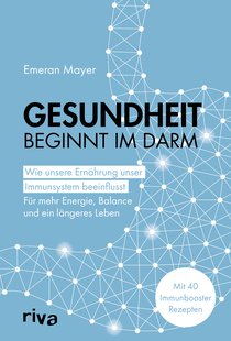 Gesundheit beginnt im Darm