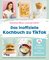 Das inoffizielle Kochbuch zu TikTok