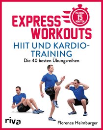 Express-Workouts – HIIT und Kardiotraining