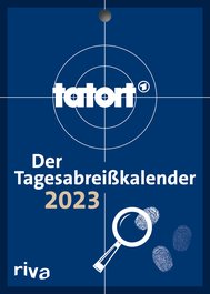 Tatort – Der Tagesabreißkalender 2023