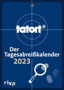 Tatort – Der Tagesabreißkalender 2023