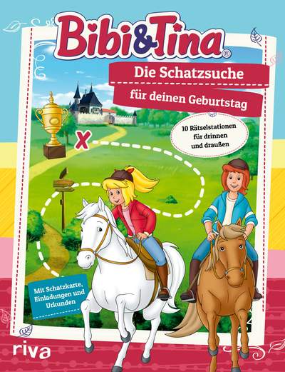 Bibi & Tina – Die Schatzsuche/Schnitzeljagd für deinen Geburtstag - 10 Rätselstationen für drinnen und draußen. Mit Schatzkarte, Einladungen und Urkunden. Für Kinder ab 6 Jahren