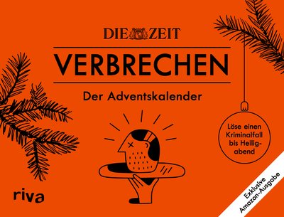 ZEIT Verbrechen – Der Adventskalender. Exklusive Amazon-Ausgabe. Softcover - Löse einen Kriminalfall bis Heiligabend