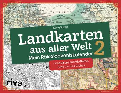 Landkarten aus aller Welt 2 – Mein Rätseladventskalender - Löse 24 spannende Rätsel rund um den Globus