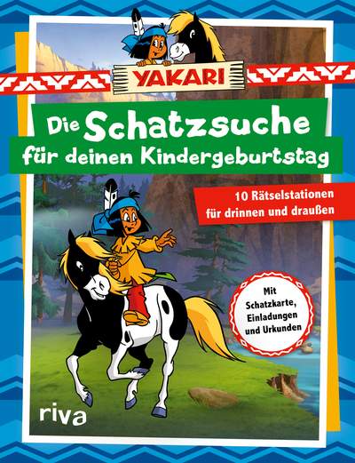 Yakari – Die Schatzsuche für deinen Kindergeburtstag - 10 Rätselstationen für drinnen und draußen. Mit Schatzkarte, Einladungen und Urkunden. Für Kinder ab 4 Jahren