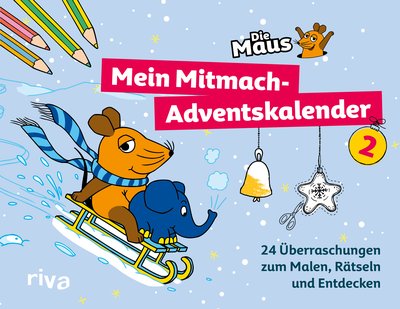 Die Maus – Mein Mitmach-Adventskalender 2 - 24 Überraschungen zum Malen, Rätseln und Entdecken
