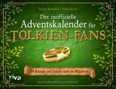 Der inoffizielle Adventskalender für Tolkien-Fans - 24 Rezepte und Fakten rund um Mittelerde