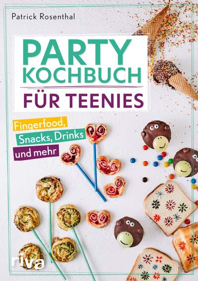 Party-Kochbuch für Teenies - Fingerfood, Snacks, Drinks und mehr