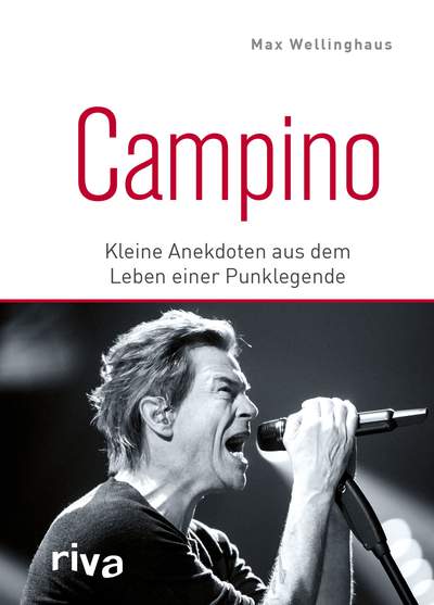 Campino - Kleine Anekdoten aus dem Leben einer Punklegende