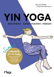 Yin Yoga – abschalten, locker machen, relaxen