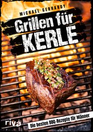 Grillen für Kerle