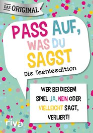 Pass auf, was du sagst – Die Teenieedition