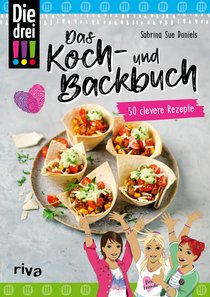 Die drei !!! – Das Koch- und Backbuch