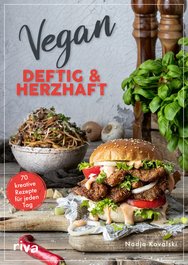 Vegan – deftig und herzhaft