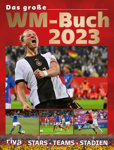 Das große WM-Buch 2023 - Stars. Teams. Stadien