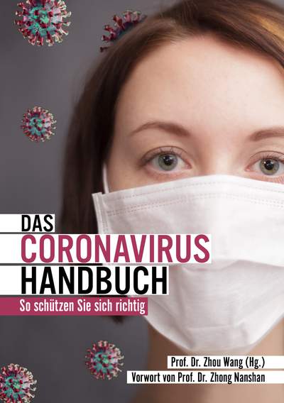 Das Coronavirus Handbuch - So schützen Sie sich richtig