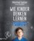 Wie Kinder denken lernen