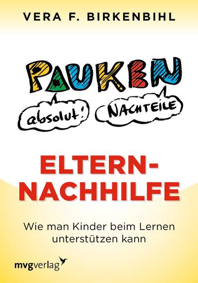 Eltern-Nachhilfe - Wie man Kinder beim Lernen unterstützen kann