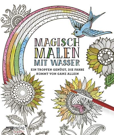 Magisch malen mit Wasser - Ein Tropfen genügt, die Farbe kommt von ganz allein