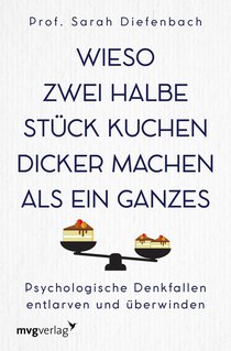 Wieso zwei halbe Stück Kuchen dicker machen als ein ganzes