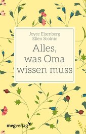 Alles, was Oma wissen muss