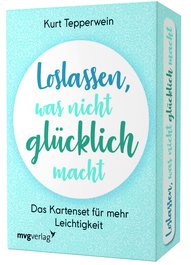 Loslassen, was nicht glücklich macht – Das Kartenset für mehr Leichtigkeit