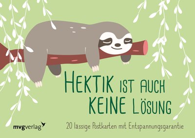 Hektik ist auch keine Lösung 20 lässige Postkarten mit