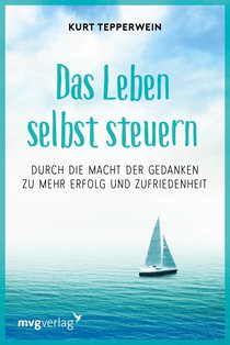 Das Leben selbst steuern