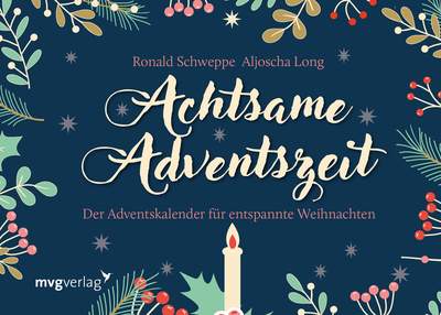 Achtsame Adventszeit. Hardcover-Ausgabe - Der Adventskalender für entspannte Weihnachten