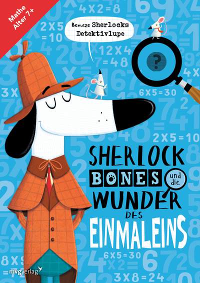 Sherlock Bones und die Wunder des Einmaleins - Mathe Alter 7+