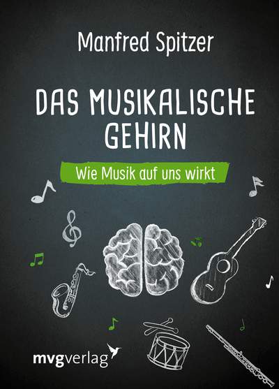 Das musikalische Gehirn - Wie Musik auf uns wirkt