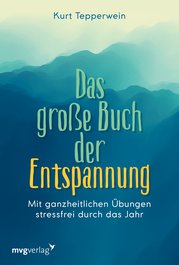 Das große Buch der Entspannung