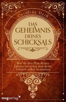 Das Geheimnis deines Schicksals