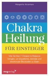 Chakra-Heilung für Einsteiger