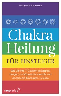 Chakra-Heilung für Einsteiger