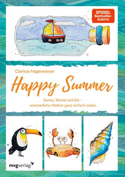 Happy Summer - Sonne, Strand und Eis – sommerliche Motive ganz einfach malen