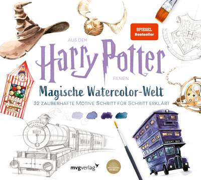 Magische Watercolor-Welt - 32 zauberhafte Motive Schritt für Schritt erklärt