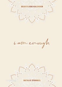 »I am enough« – Mein Selbstliebe-Kalender