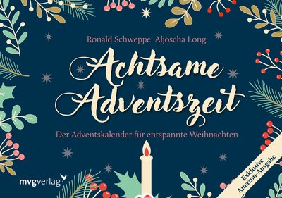 Achtsame Adventszeit. Exklusive Amazon-Ausgabe. Softcover - Der Adventskalender für entspannte Weihnachten
