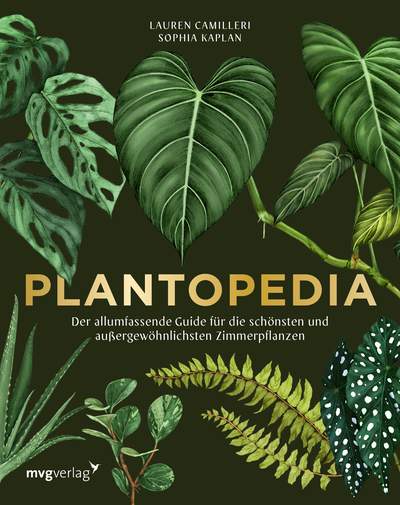 Plantopedia - Der allumfassende Guide für die schönsten und außergewöhnlichsten Zimmerpflanzen