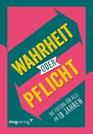 Wahrheit oder Pflicht – Die Edition für alle ab 18 Jahren