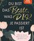 Du bist das Beste, was dir je passiert ist